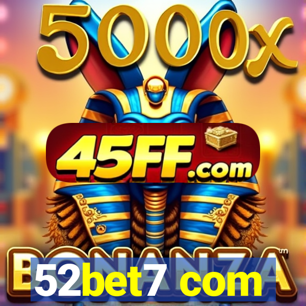 52bet7 com